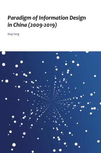 Paradigm of Information Design in China (2009-2019)