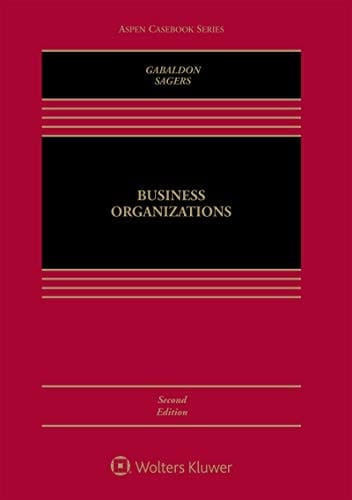 Business Organizations (Aspen Casebook Series)