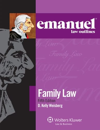 Emanuel Law Outlines for Family Law (Emanuel Law Outlines Series)