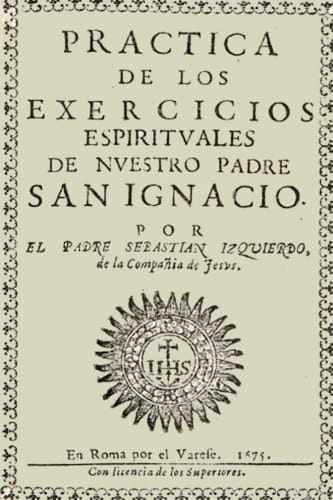 Antología San Ignacio de Loyola: Ejercicios Espirituales (con Notas)