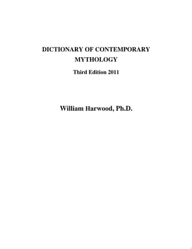 Dictionary of Contemporary Mythology Third Edition, 2011