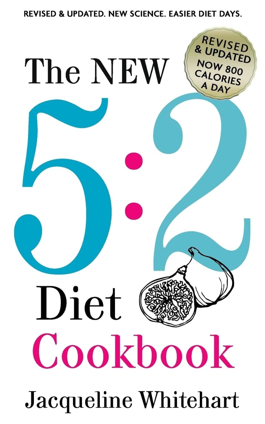 The New 5:2 Diet Cookbook 2017 Edition Now 800 Calories a Day