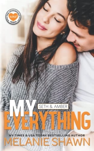 My Everything - Seth and Amber