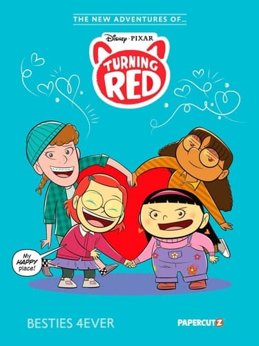 The New Adventures of Turning Red Vol. 1 Besties 4ever