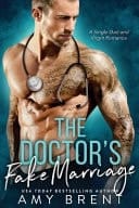 The Doctor's Fake Marraige A Single Dad and Virgin Romance