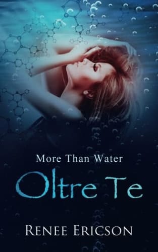 More Than Water - Oltre Te (Italian Edition)