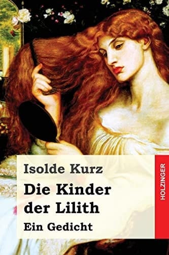 Die Kinder der Lilith Ein Gedicht