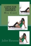 Coins for His Body Omnibus His Cost