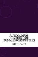 AutoCAD for Dummies (for Dummies (Computers))