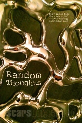 Random Thoughts Down in the Dirt Magazine May-August 20127 Issue Collection Book