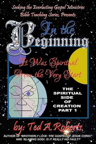 In the Beginning It Was Spiritual from the Very Start