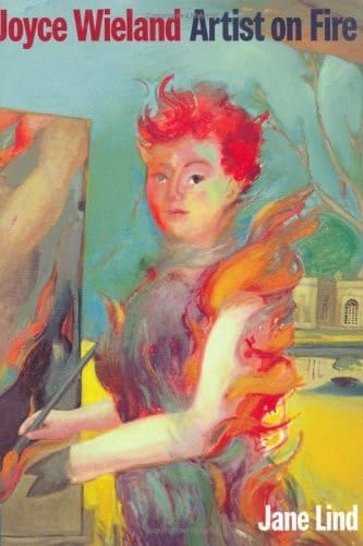 Joyce Wieland: Artist on Fire