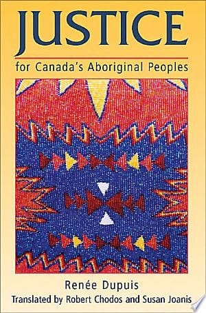 Justice for Canada's Aboriginal Peoples