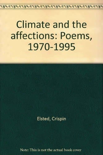 Climate and the Affections: Poems, 1970-1995