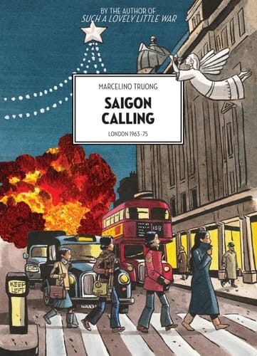 Saigon Calling London 1963-75