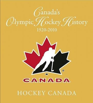 Canadas Olympic Hockey History 19202010