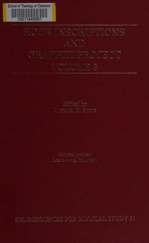 Rock Inscriptions and Graffiti Project: Catalogue of Inscriptions (Resources for Biblical Study, No 29)