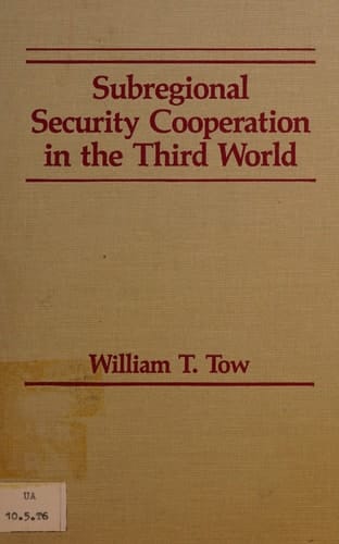 Subregional Security Cooperation in the Third World