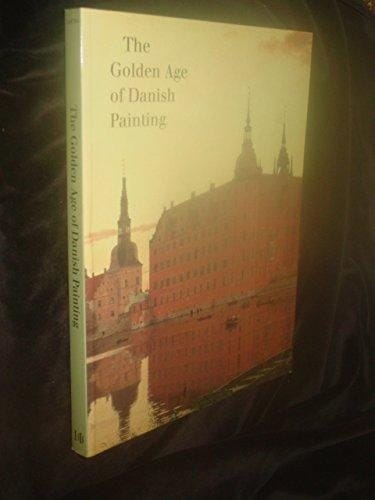 The Golden Age of Danish Painting