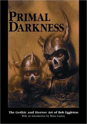 Bob Eggleton's Primal Darkness
