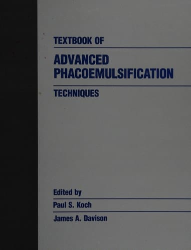Textbook of Advanced Phacoemulsification Techniques