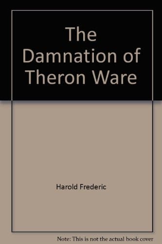 The Damnation of Theron Ware (Classic Books on Cassettes Collection) [UNABRIDGED]