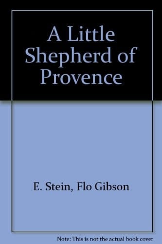 A Little Shepherd of Provence (Classic Books on Cassettes Collection) [UNABRIDGED]