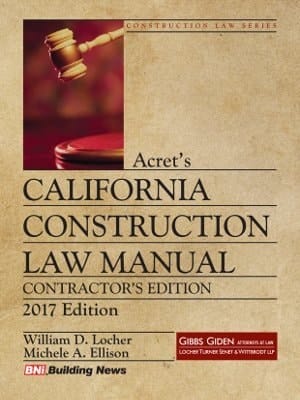 Acrets California Constrcuction Law Contractors Ed. 2017