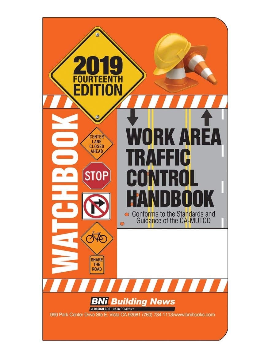 WATCHBOOK: Work Area Traffic Control Handbook 2019 - Fourteenth Edition