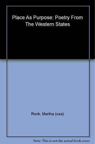 Place as Purpose: Poetry from the Western States