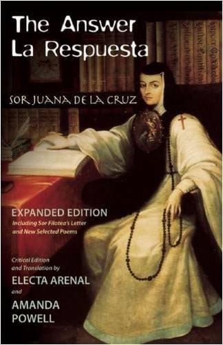 The Answer (La Respuesta) Including Sor Filotea's Letter and New Selected Poems