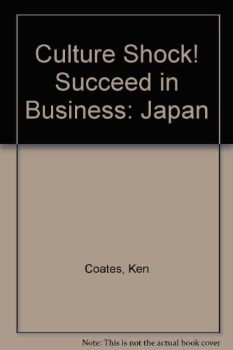 Culture Shock! Succeed in Business Japan