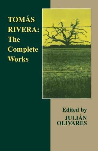 Tomas Rivera The Complete Works