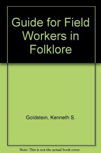 Guide for Field Workers in Folklore