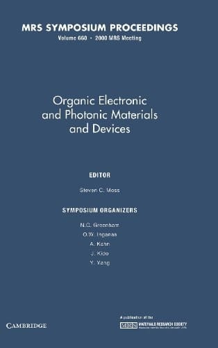 Organic Electronic and Photonic Materials and Devices: Volume 660 (MRS Proceedings)