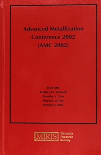Advanced Metallization Conference 2002 (AMC 2002): Volume 18