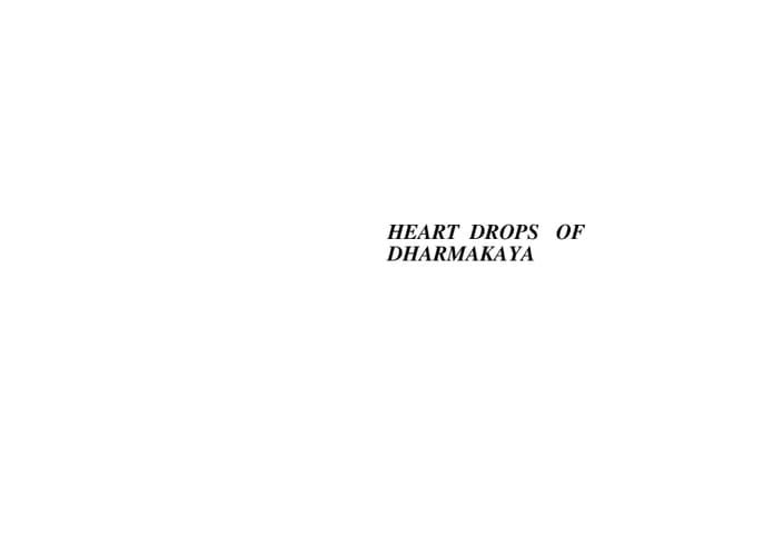 Heart Drops of Dharmakaya: Dzogchen Practice of the Bon Tradition
