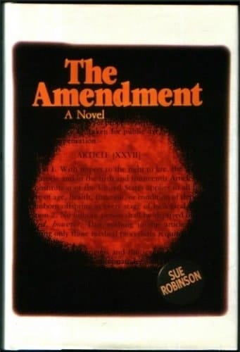 The Amendment A Novel