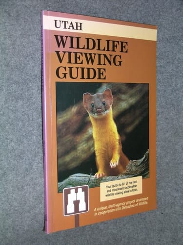 Utah Wildlife Viewing Guide (Wildlife Viewing Guides Series)