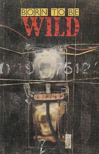 Born to be Wild
