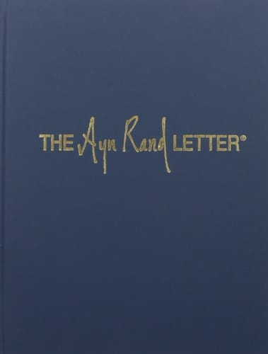 The Ayn Rand letter volumes 1 - 4, 1971 - 1976