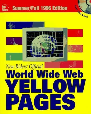 New Riders' Official World Wide Web Yellow Pages