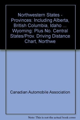 Northwestern States - Provinces Including Alberta, British Columbia, Idaho ... Wyoming, Plus No. Central States/prov. Driving Distance Chart, Northwestern States/prov. Driving Distance Chart