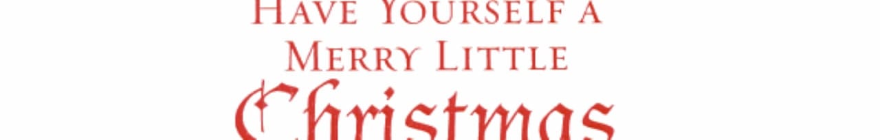Have a Merry Little Christmas