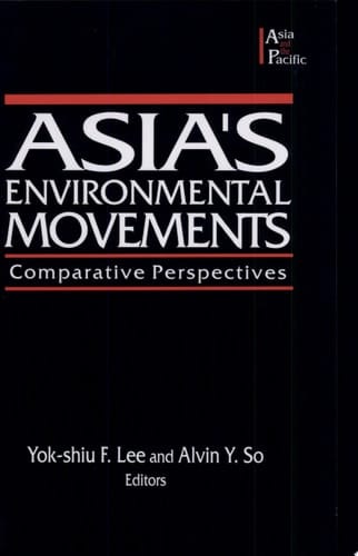 Asia's Environmental Movements Comparative Perspectives