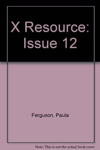 The X Resource, Issue 12