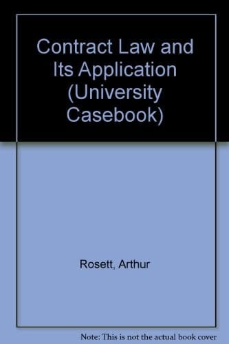 Contract Law and Its Application (University Casebook)