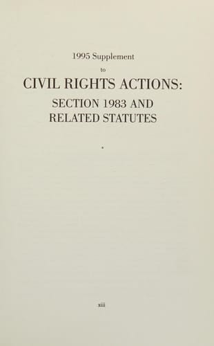 1995 Supplement to Civil Rights Actions Section 1983 and Related Statutes