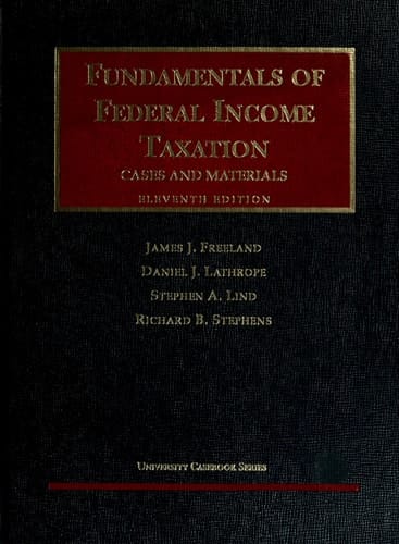 Cases and Materials on Fundamentals of Federal Taxation (University Casebook)