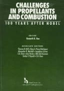 Challenges in Propellants and Combustion 100 Years After Nobel